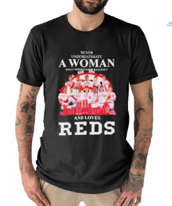 Official Never Underestimate A Woman Who Understands Baseball And Loves Cincinnati Reds Skyline Signatures Shirt