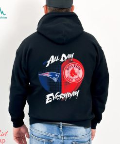 Official New England Patriots and Boston Red Sox All day Everyday shirt