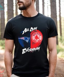 Official New England Patriots and Boston Red Sox All day Everyday shirt