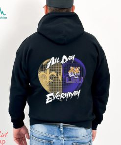 Official New Orleans Saints and LSU Tigers All day Everyday shirt