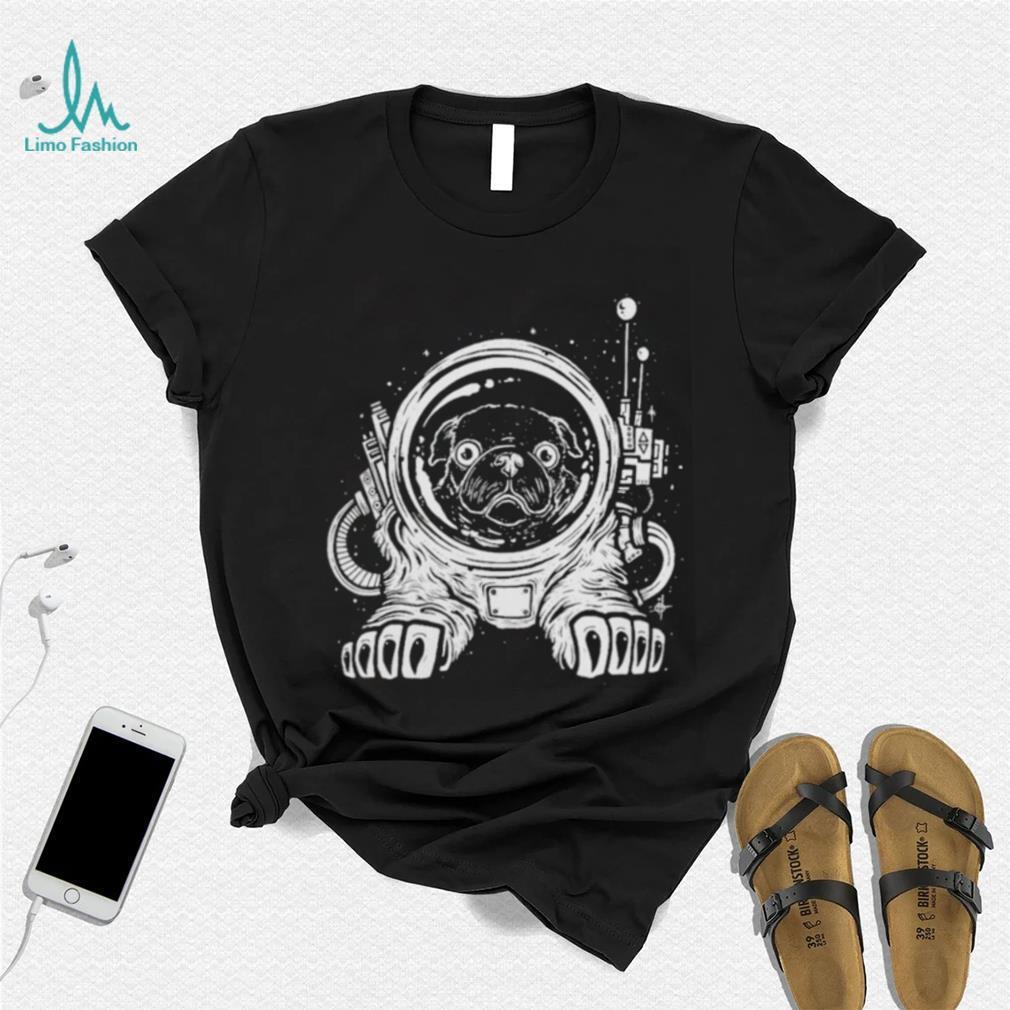 Official Space Pug Shirt Official Space Pug Shirt