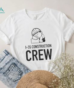 Official Texashumor I 35 Construction Crew Shirt