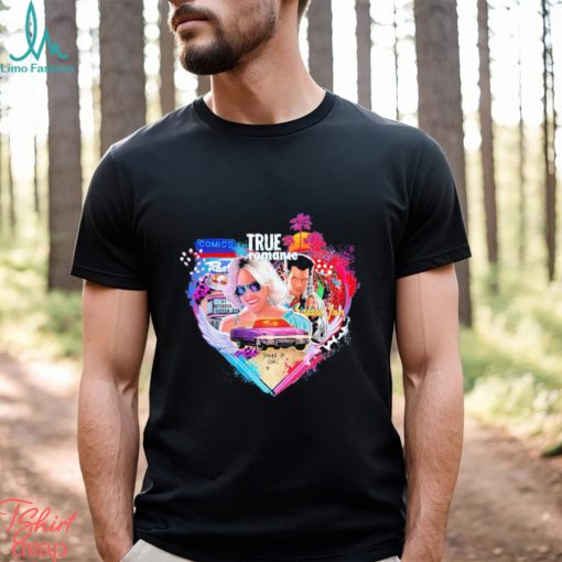 Official True Romance By Matt Ryan Tobin True Romance Safari Jnn You’re So Cool Shirt