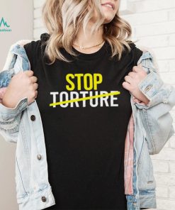 Official United Nations Stop Torture Shirt