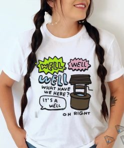 Official Zoe bread merch well well well what have we here it's a well oh right shirt