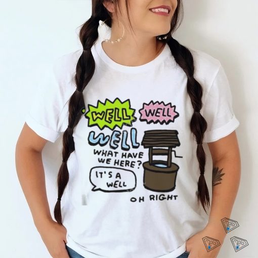Official Zoe bread merch well well well what have we here it’s a well oh right shirt