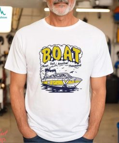 Official boat bust out another thousand Shirt