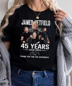 Official jame Hetfield 45 Years 1978 – 2023 Thank You For The Memories T Shirt, hoodie, sweater, long sleeve and tank top Official jame Hetfield 45 Years 1978 – 2023 Thank You For The Memories T Shirt