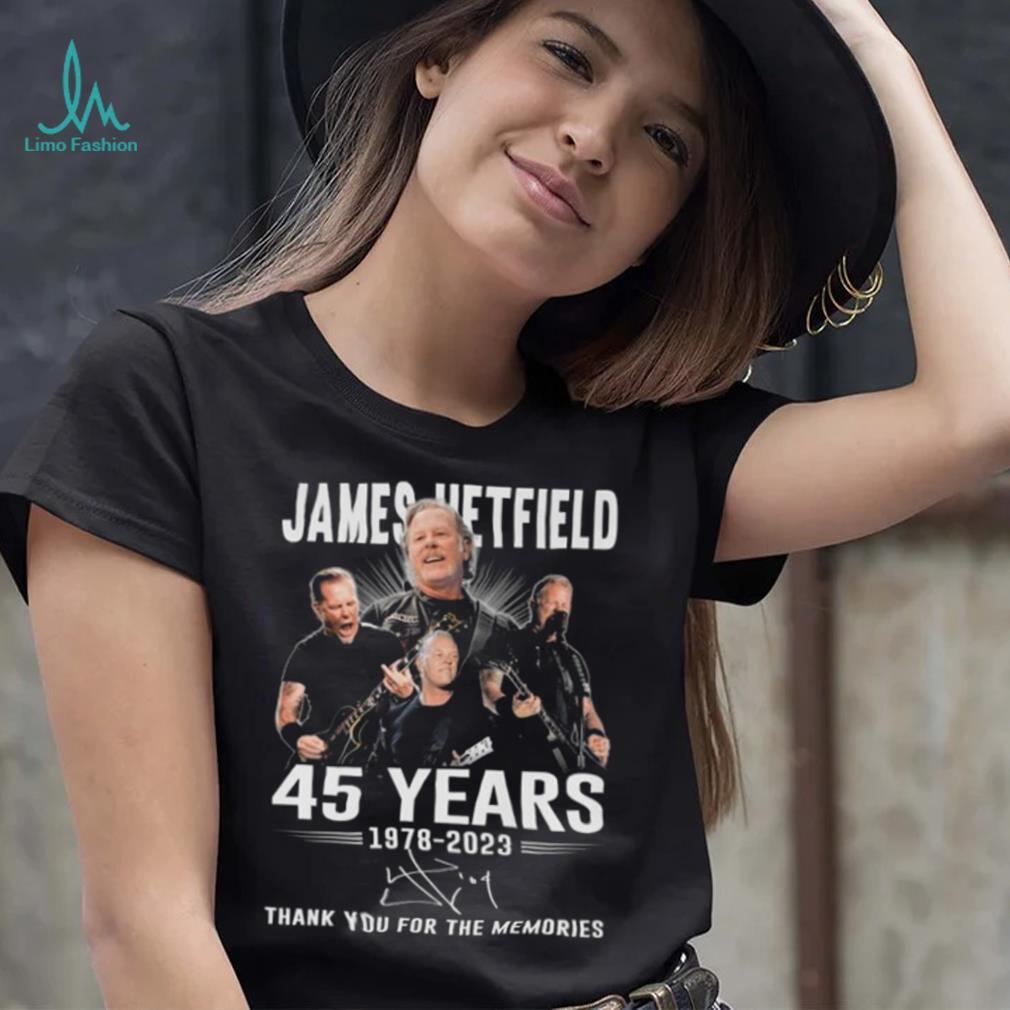 Official jame Hetfield 45 Years 1978 – 2023 Thank You For The Memories T Shirt Official jame Hetfield 45 Years 1978 – 2023 Thank You For The Memories T Shirt