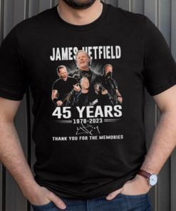Official jame Hetfield 45 Years 1978 – 2023 Thank You For The Memories T Shirt, hoodie, sweater, long sleeve and tank top Official jame Hetfield 45 Years 1978 – 2023 Thank You For The Memories T Shirt
