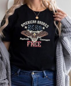 Official kid Rock amerrican badass born free nashville tennessee 2023 shirt
