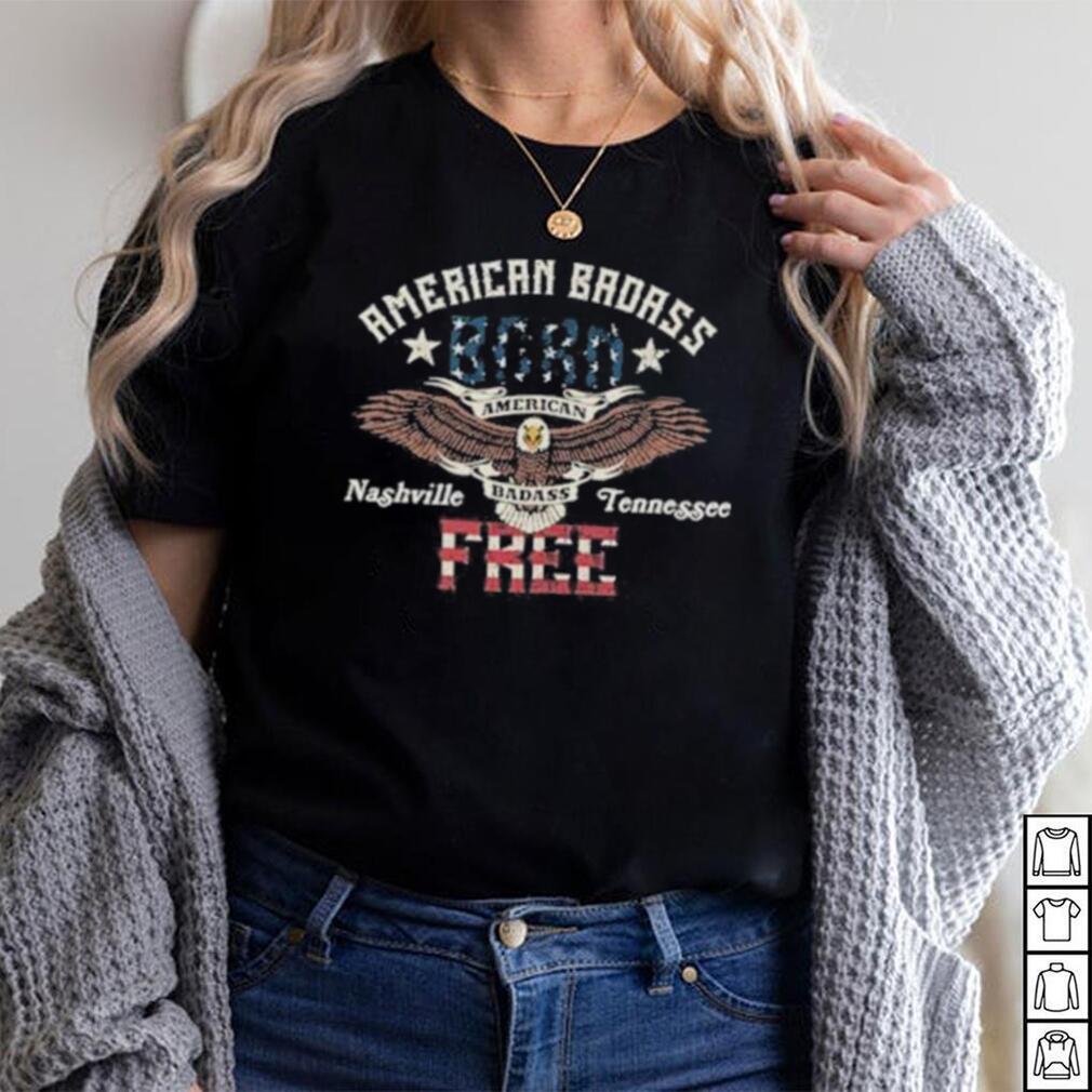 Official kid Rock amerrican badass born free nashville tennessee 2023 shirt Official kid Rock amerrican badass born free nashville tennessee 2023 shirt