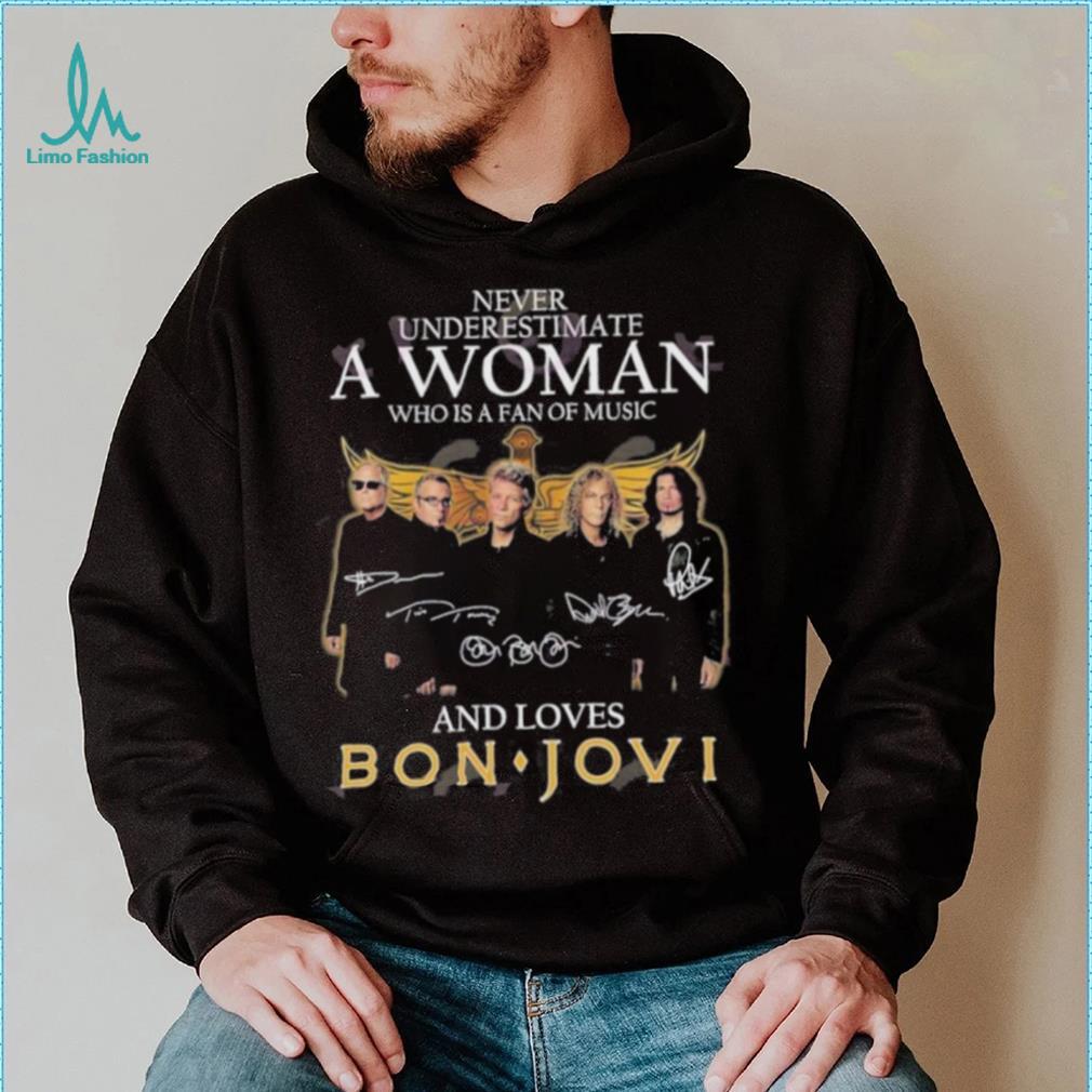 Official never Underestimate A Woman Who Is A Fan Of Music And Loves Bon Jovi T Shirt Official never Underestimate A Woman Who Is A Fan Of Music And Loves Bon Jovi T Shirt