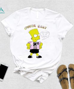 Official queer Bart Simpson get used to it dude shirt