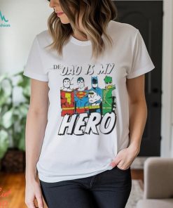 Official superhero DC comics dad is my hero fathers day Shirt