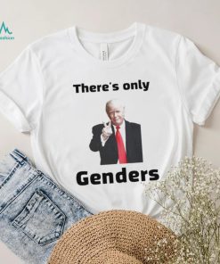 Official trump there’s only 2 genders T shirts