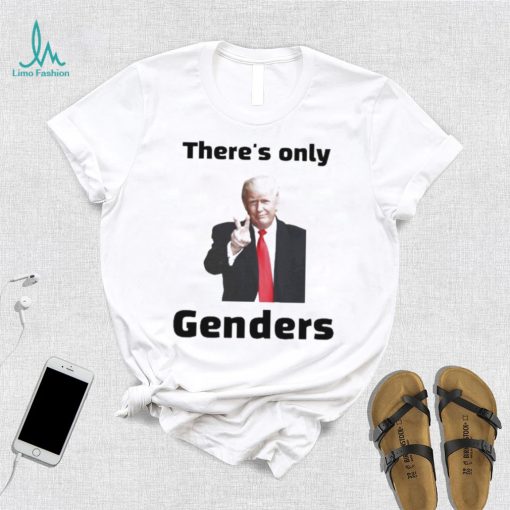 Official trump there’s only 2 genders T shirts