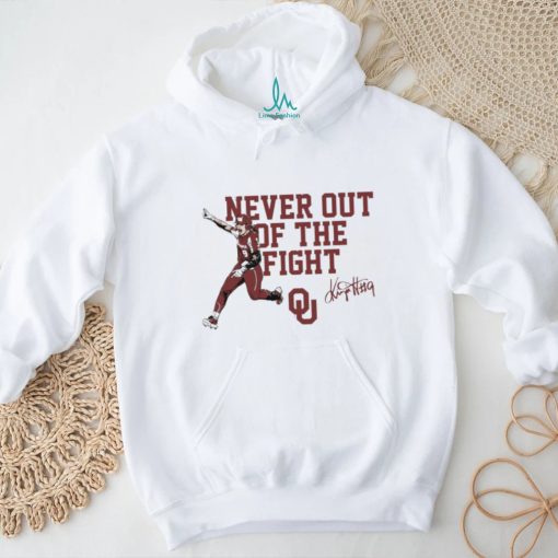 Oklahoma Sooners Softball Kinzie Hansen never out of the fight signature 2023 shirt