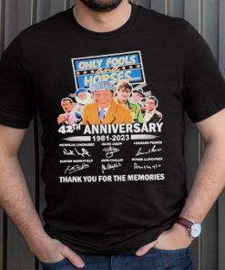 Only Fools and Horses 42th Anniversary 1981 2023 thank You for the memories signatures shirt