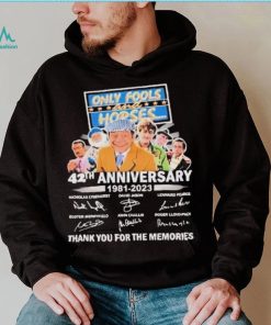 Only Fools and Horses 42th Anniversary 1981 2023 thank You for the memories signatures shirt