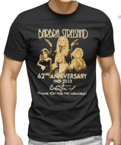 Original Barbra Streisand 62nd Anniversary 1961 2023 Thank You For The Memories Signature Shirt