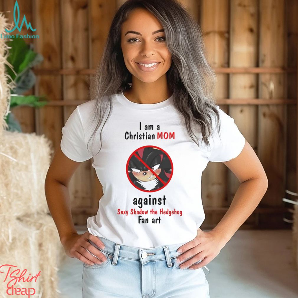 Original I Am A Christian Mom Against Sexy Shadow The Hedgehog Fan Art shirt  - Limotees