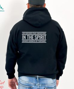 Ove Gentleness Peace Longsuffering In The Spirit Meekness Goodness Joy Temperance Shirt, hoodie, sweater, long sleeve and tank top Ove Gentleness Peace Longsuffering In The Spirit Meekness Goodness Joy Temperance Shirt