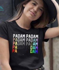 Padam Padam Pride Official Shirt, hoodie, sweater, long sleeve and tank top Padam Padam Pride Official Shirt