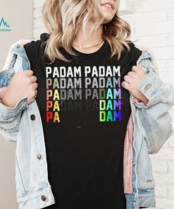 Padam Padam Pride Official Shirt, hoodie, sweater, long sleeve and tank top Padam Padam Pride Official Shirt