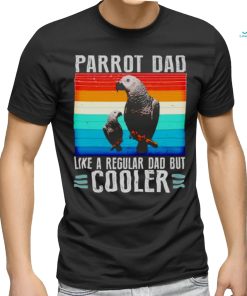 Parrot dad like a regular dad but cooler vintage shirt