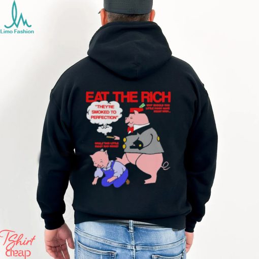 Pig Eat The Rich shirt