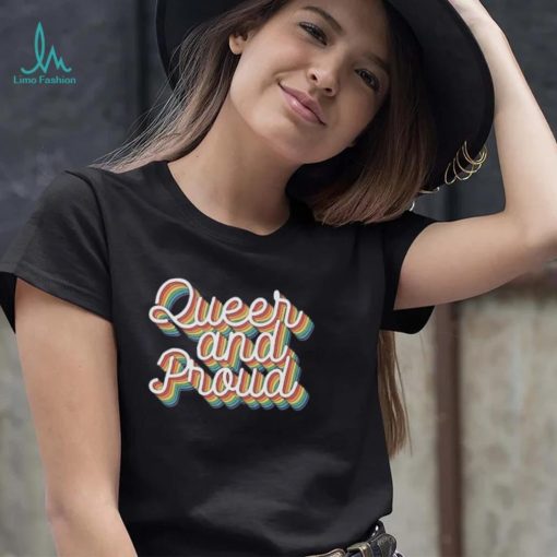 Queer And Proud Shirt for Gay Pride Tshirt, Rainbow Pride Shirt, Love Is Love Shirt for Pride Month, LGBTQ+ Shirt for Gay Pride Gift