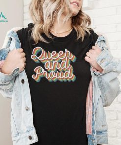 Queer And Proud Shirt for Gay Pride Tshirt, Rainbow Pride Shirt, Love Is Love Shirt for Pride Month, LGBTQ+ Shirt for Gay Pride Gift