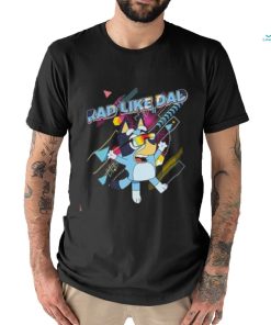 Rad Like Dad Shirt