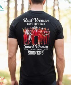 Real Women Love Softball Smart Women Love The Oklahoma Sooners Team shirt, hoodie, sweater, long sleeve and tank top Real Women Love Softball Smart Women Love The Oklahoma Sooners Team shirt