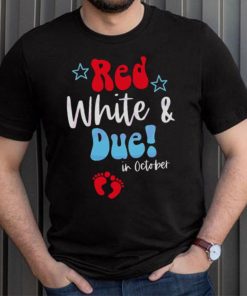 Red White And Due Mom To Be Shirt