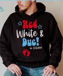 Red White And Due Mom To Be Shirt
