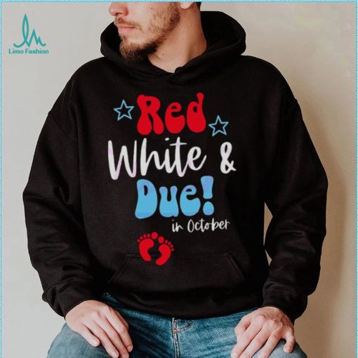Red White And Due Mom To Be Shirt