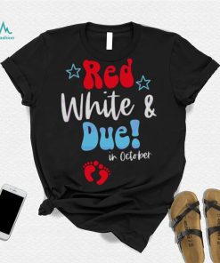 Red White And Due Mom To Be Shirt