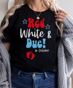 Red White And Due Mom To Be Shirt