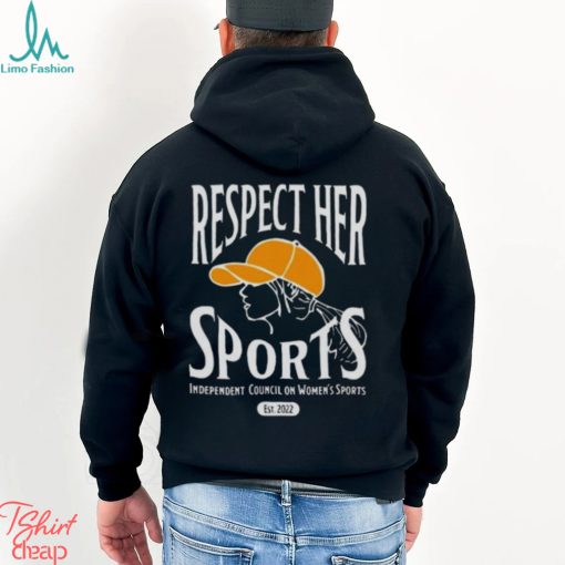 Respect Her Sports Independent Council On Women’s Sports New Shirt