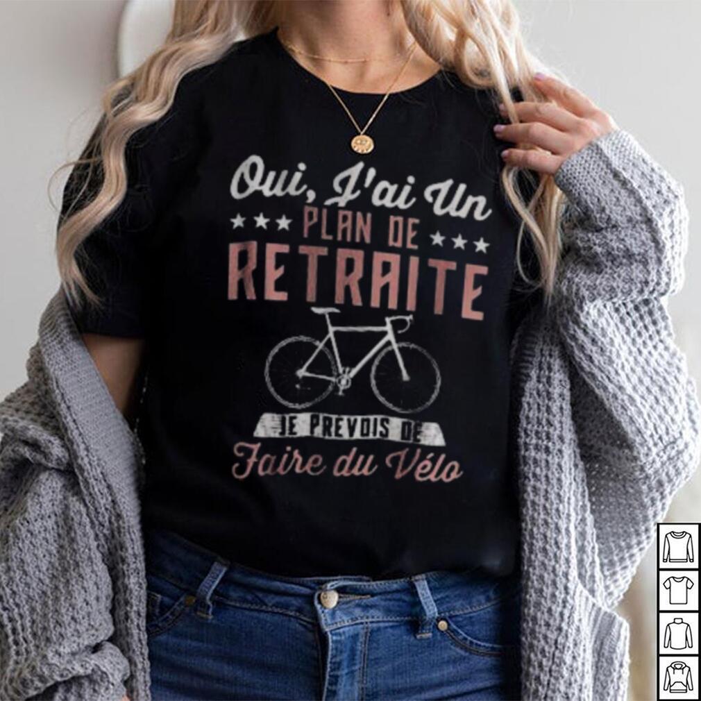 Retiret Plan For Cycling Bike Lovers Shirt Retiret Plan For Cycling Bike Lovers Shirt
