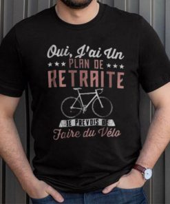 Retiret Plan For Cycling Bike Lovers Shirt