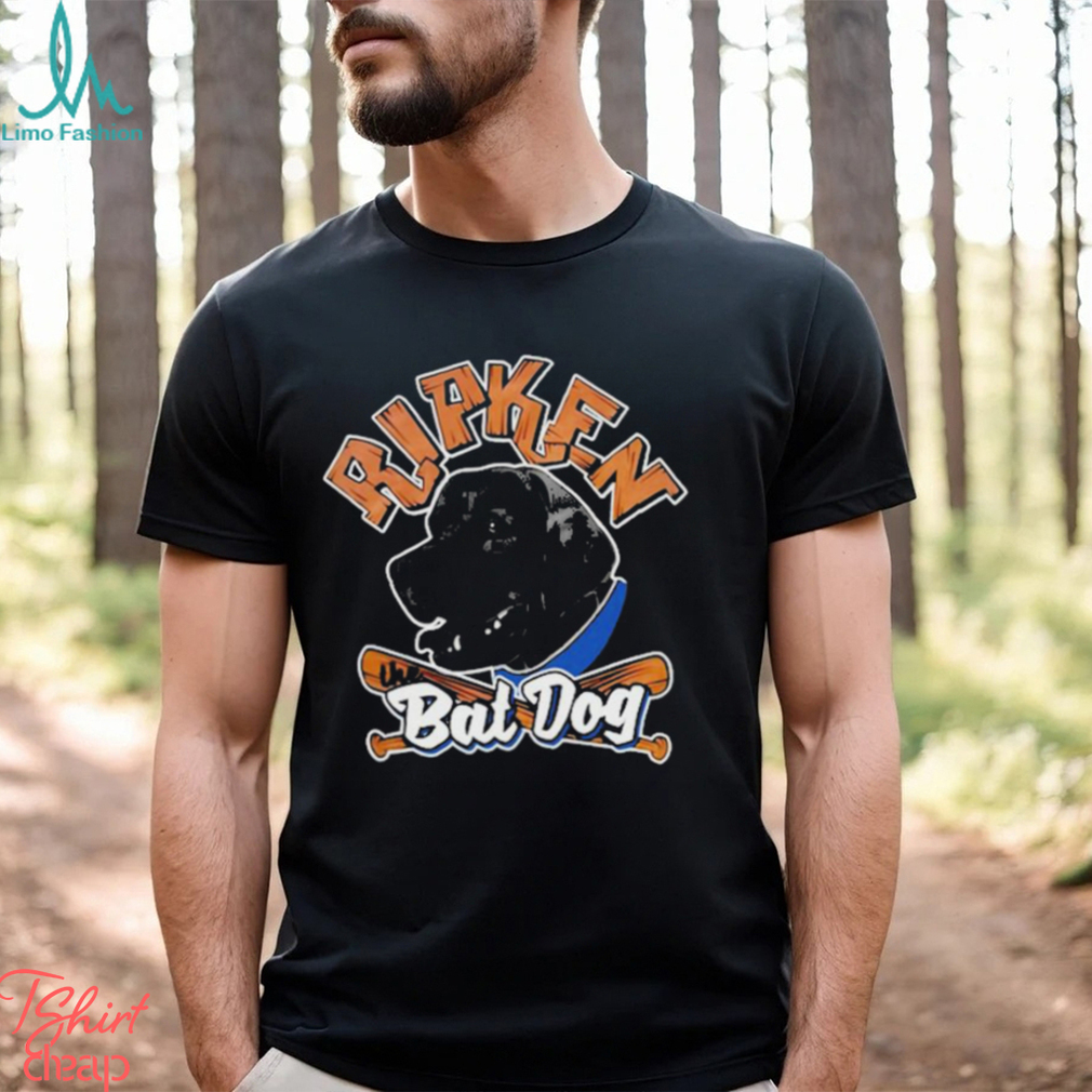 Ripken The Bat Dog Shirt Ripken The Bat Dog Shirt