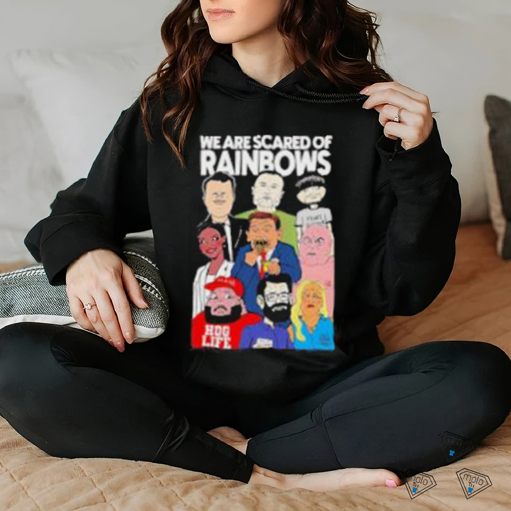 Rob Israel We Are Scared Of Rainbows Shirt Rob Israel We Are Scared Of Rainbows Shirt