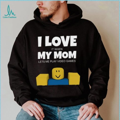 Roblox NOOB I Love My Mom Funny Gamer Gift T Shirt