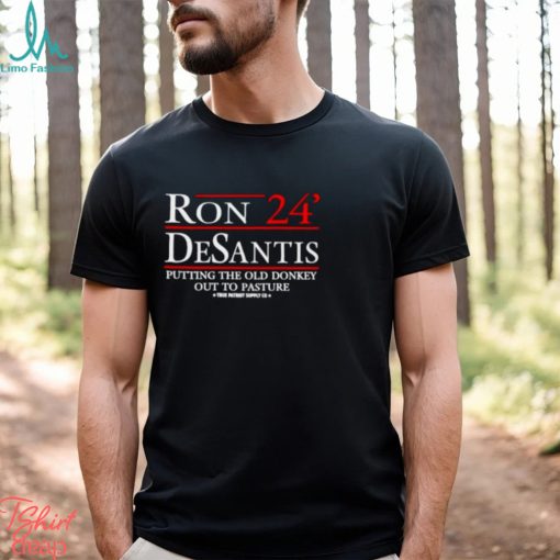 Ron Desantis 24 putting the old donkey out to pasture Shirt