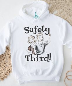 Safety Third T Shirt