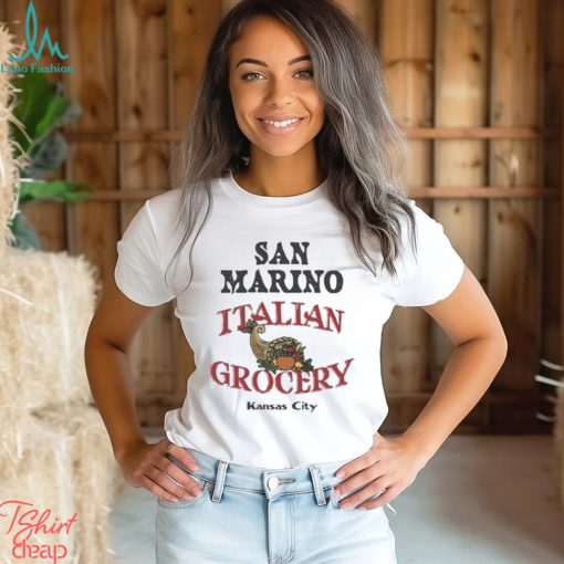 San Marino Italian Grocery Kansas City shirt