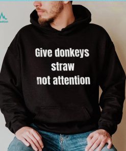 Sarcastic Funny Donkey Shirt